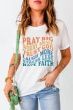 White Have Faith Inspired Words Print T Shirt