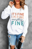 Everything\'s Fine Graphic Print Sweatshirt