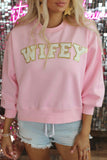 WIFEY Graphic Crew Neck Pullover Sweatshirt