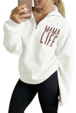 Mama Life Zipper Sweatshirt