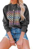 GOOD VIBES Graphic Pullover Sweatshirt
