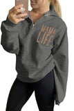 Mama Life Zipper Sweatshirt