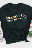 Black Manifest Your Dreams Colorful Letter Print T Shirt