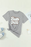 Faith Over Fear Graphic Tee