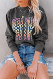 GOOD VIBES Graphic Pullover Sweatshirt
