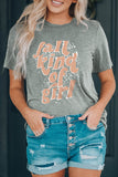 Gray Fall Kind of Girl Letter Print Short Sleeve Graphic Tee