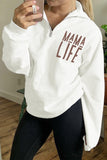 Mama Life Zipper Sweatshirt